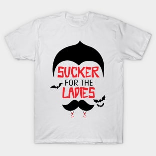 Sucker for the ladies T-Shirt